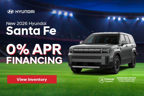 0% APR Financing on the 2026 Hyundai Santa Fe 